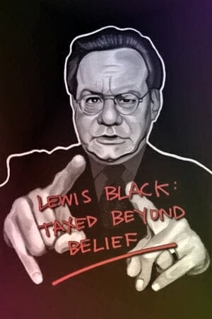 Poster Lewis Black: Taxed Beyond Belief 2002