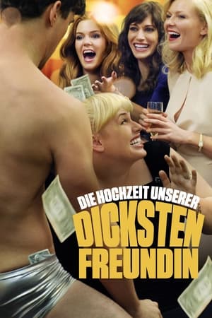 Poster Die Hochzeit unserer dicksten Freundin 2012