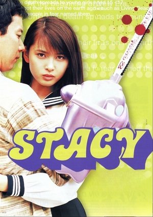 Stacy: Attack of the Schoolgirl Zombies (2001)