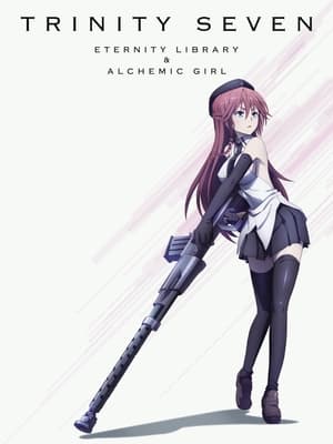 Image Trinity Seven Movie: Eternity Library to Alchemic Girl