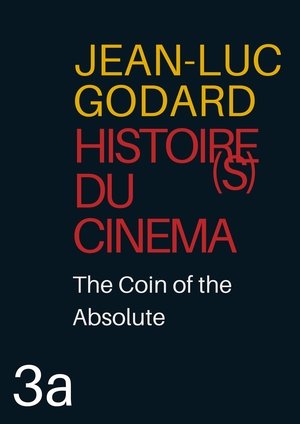 Image Histoire(s) du Cinéma 3a: The Coin of the Absolute