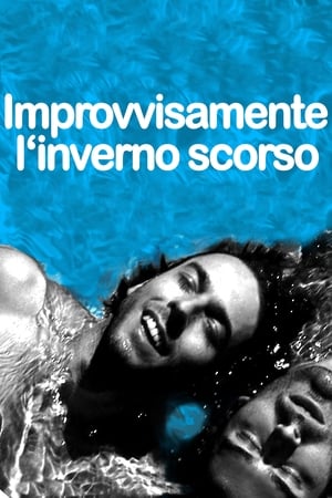 Poster Improvvisamente l'inverno scorso 2008