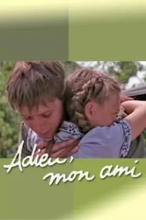 Poster Adieu, Mon Ami 1996