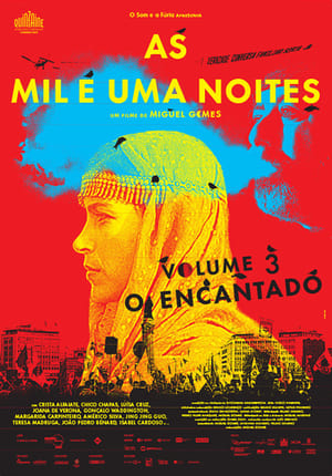 As Mil e Uma Noites: Volume 3, O Encantado 2015