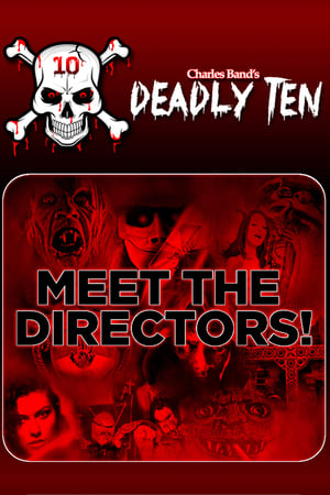 Télécharger Deadly Ten: Meet the Directors ou regarder en streaming Torrent magnet 