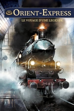 Télécharger Orient-Express, le voyage d'une légende ou regarder en streaming Torrent magnet 