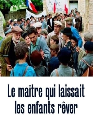 Image Le Maître qui laissait les enfants rêver