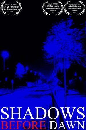 Shadows Before Dawn (2024)