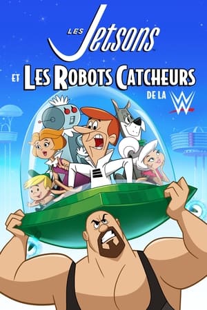 Télécharger Les Jetsons et les Robots catcheurs de la WWE ou regarder en streaming Torrent magnet 