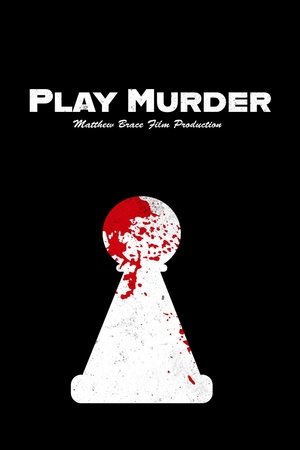Play Murder (2025)