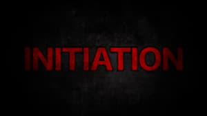 مشاهدة فيلم Initiation 2016 مترجم