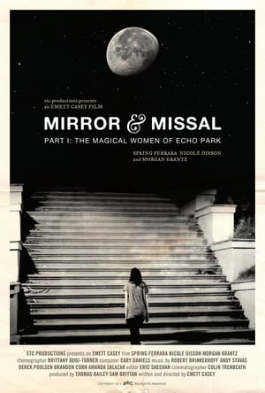 Image Mirror & Missal Part I: The Magical Women of Echo Park