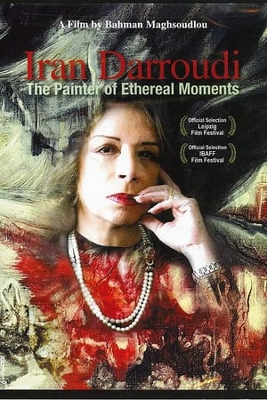 Poster Iran Darroudi: The Painter of Ethereal Moments 2009