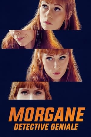 Morgane - Detective geniale 2024