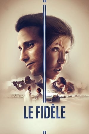 Poster Le fidèle 2017