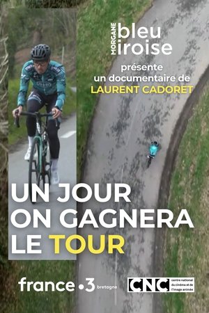Un Jour on Gagnera le Tour (2021)