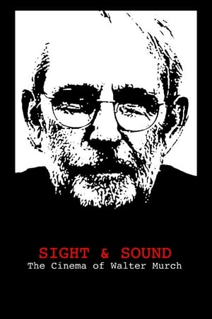 Sight & Sound: The Cinema of Walter Murch 2020