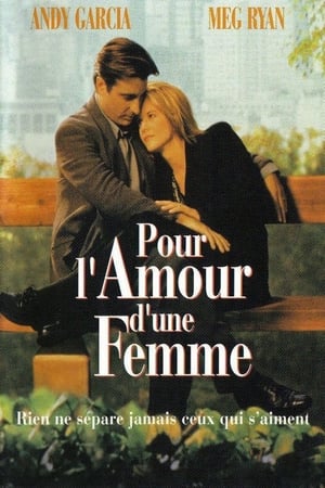 Télécharger Pour l'amour d'une femme ou regarder en streaming Torrent magnet 