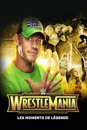 Image WrestleMania:  Les moments de légendes