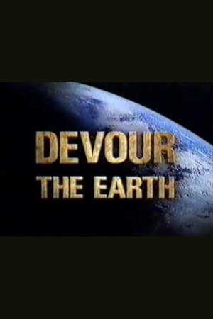 Devour the Earth (1995)
