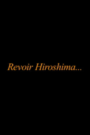 Image Revoir Hiroshima...