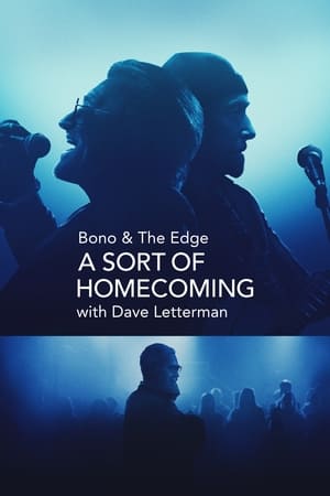 Image Bono & The Edge: A Sort of Homecoming with Dave Letterman