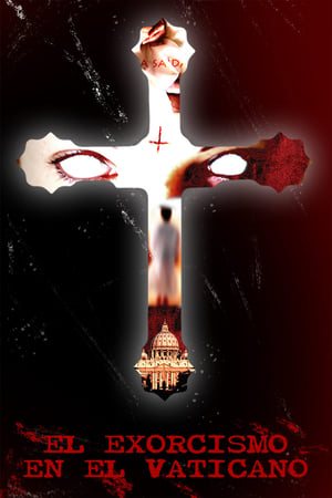 Poster The Vatican Exorcisms 2013