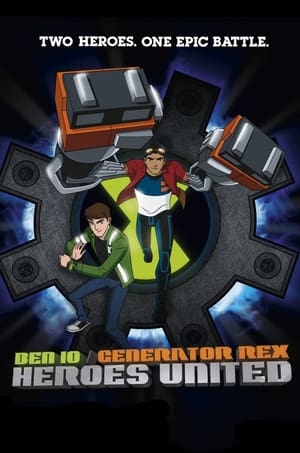 Poster Ben 10/Generator Rex: Heroes United 2011