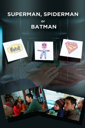 Супермен, Спайдърмен или Батман 2011