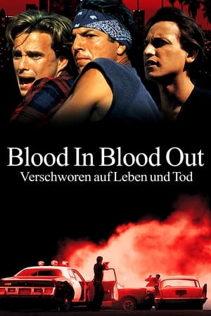 Poster Blood In Blood Out - Verschworen auf Leben und Tod 1993