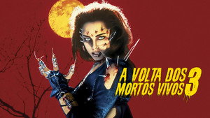 A Volta dos Mortos Vivos 3