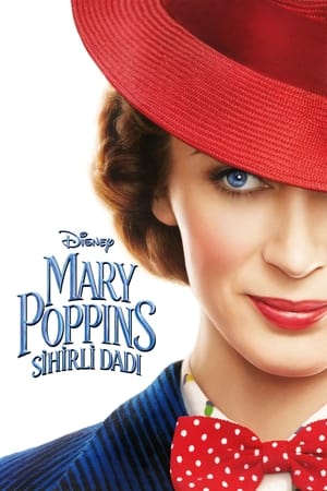 Poster Mary Poppins: Sihirli Dadı 2018