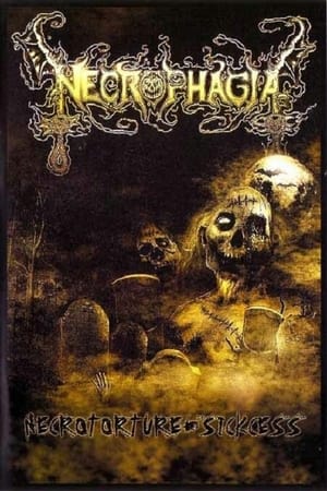 Necrophagia - Necrotorture + Sickcess 2005