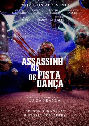 Assassino na Pista de Dança 2022