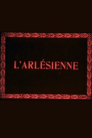 The Girl from Arles (1908)