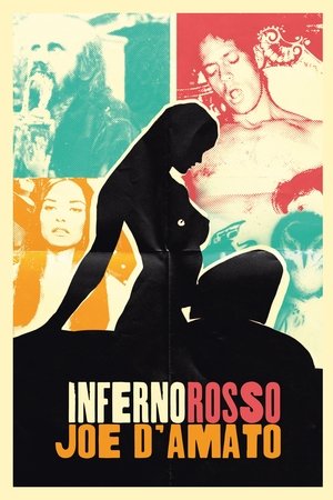 Poster Inferno Rosso : Joe D'Amato 2021 Poster Inferno Rosso : Joe D'Amato 2021