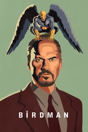 Poster Birdman o (l'Imprevedibile Virtù dell'Ignoranza) 2014