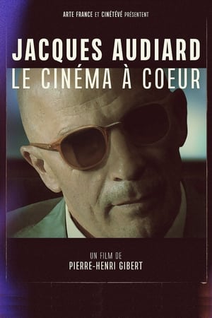 Poster Jacques Audiard, le cinéma à cœur 2021