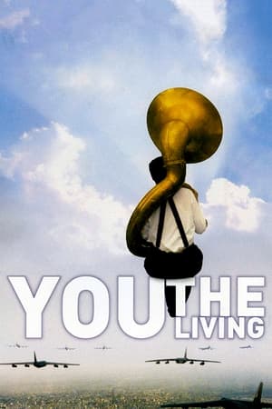 Poster You, the Living 2007