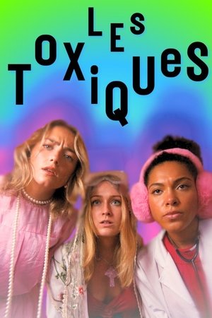 Les Toxiques (2025)