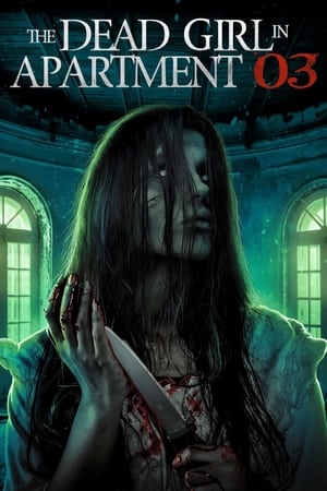 Poster The Dead Girl in Apartment 03 2022