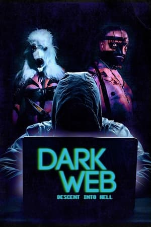 Poster Dark Web: Descent Into Hell 2021