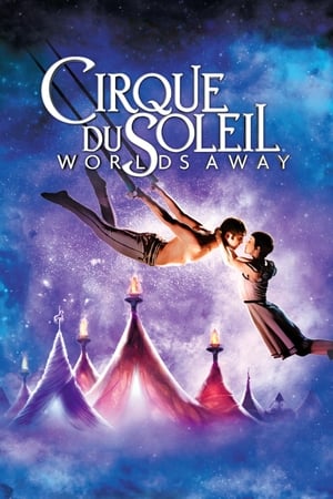 Cirque du Soleil: Vzdálené světy 2012