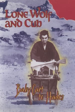 Poster Lone Wolf and Cub: Baby Cart to Hades 1972