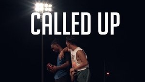 Called Up (2021)