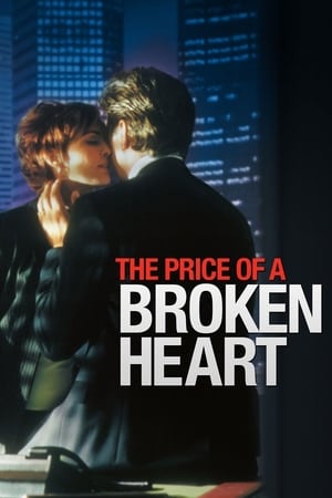 Poster The Price of a Broken Heart 1999