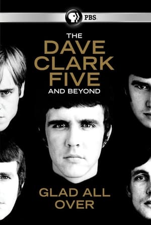 Télécharger The Dave Clark Five and Beyond: Glad All Over ou regarder en streaming Torrent magnet 