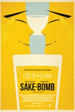 Télécharger Sake-Bomb ou regarder en streaming Torrent magnet 