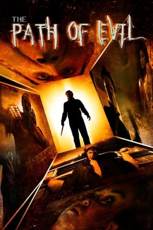 Télécharger The Path of Evil ou regarder en streaming Torrent magnet 