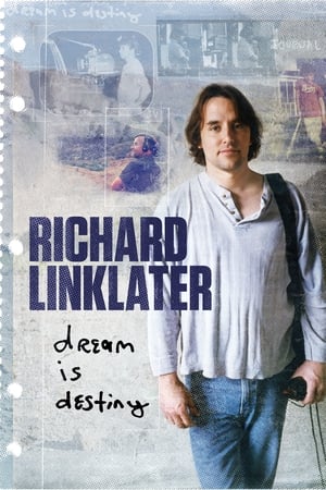 Richard Linklater: Dream Is Destiny (2016)